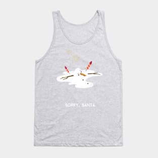 Sorry Santa Funny Snowman Tank Top